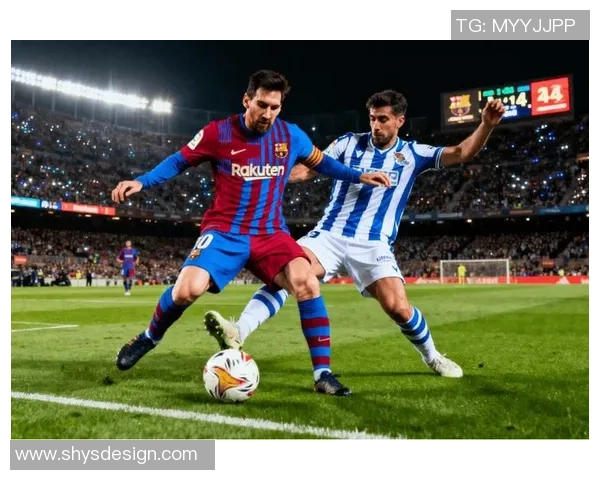 巴塞罗那击败皇家社会,连胜达到五场:冠军之路更加稳固